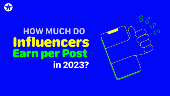How much influencer earn per post in 2023