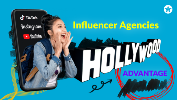 Influencer Marketing Agencies in Hollywood have a Unique Advantage over other Cities