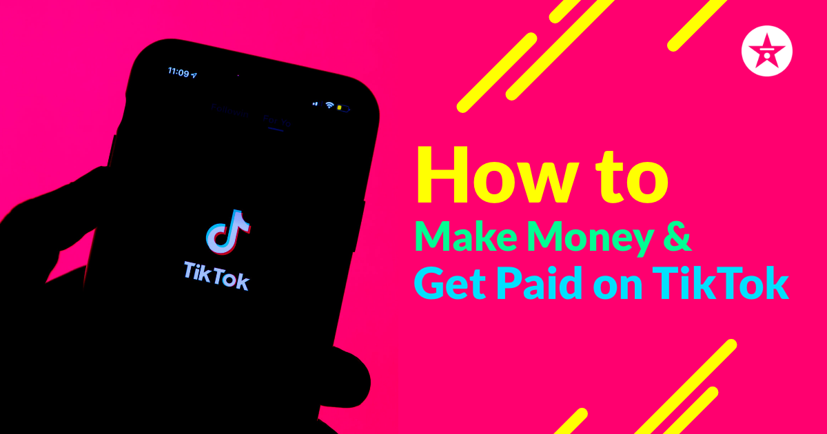 How to Make Money and Get Paid on TikTok